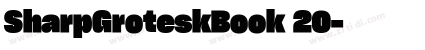 SharpGroteskBook 20字体转换 SharpGroteskBook 20字体转换